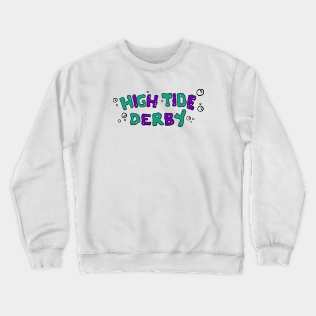 High Tide Derby - Color Crewneck Sweatshirt by High Tide Derby